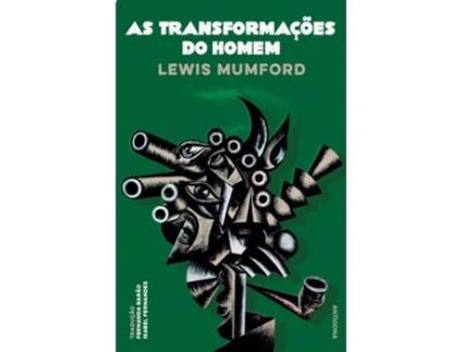 Livro As Transformações do Homem de Lewis Mumford (Português do Brasil)