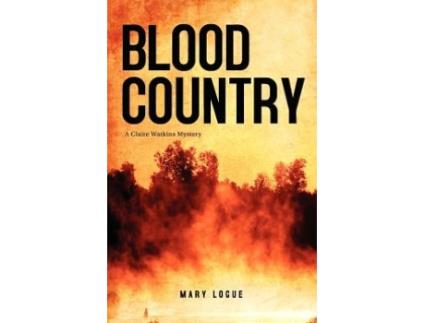Livro Blood Country Claire Watkins de Mary Logue (Inglês)