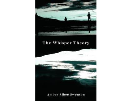Livro The Whisper Theory de Amber Albee Swenson (Inglês)