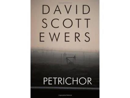 Livro Petrichor de David Scott Ewers (Inglês - Capa Dura)