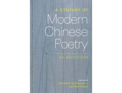 Livro Century of Modern Chinese Poetry de Yeh, Michelle et al. (Inglês - Capa Dura)