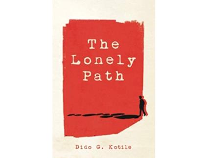 Livro The Lonely Path de Dido Kotile (Inglês)