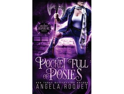 Livro Pocket Full of Posies Lana Harvey Reapers Inc de Angela Roquet (Inglês)