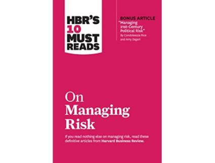 Livro HBRs 10 Must Reads on Managing Risk de Harvard Business Review, Robert S Kaplan et al. (Inglês)
