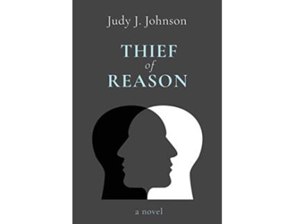 Livro Thief of Reason de Judy J Johnson (Inglês)