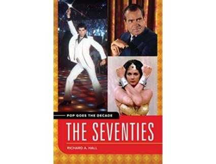 Livro Pop Goes the Decade de Richard A Hall (Inglês - Capa Dura)