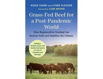 Livro GrassFed Beef for a PostPandemic World de Ridge Shinn e Lynne Pledger (Inglês)