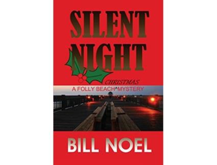 Livro Silent Night A Folly Beach Christmas Mystery Folly Beach Mystery de Bil Noel (Inglês)