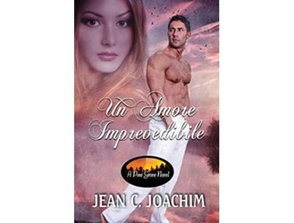 Livro Un Amore Imprevedibile Pine Grove Italian Edition de Jean C Joachim (Italiano)