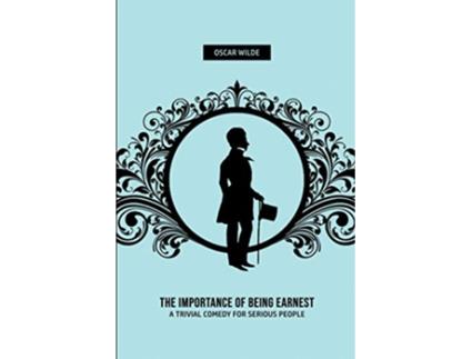 Livro The Importance of Being Earnest A Trivia Comedy for Serious People de Oscar Wilde (Inglês)