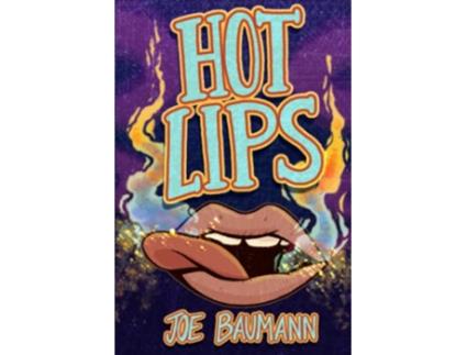 Livro Hot Lips de Joe Baumann (Inglês)