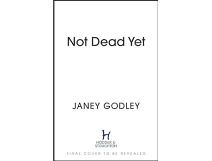 Livro Not Dead Yet de Janey Godley (Inglês - Capa Dura)