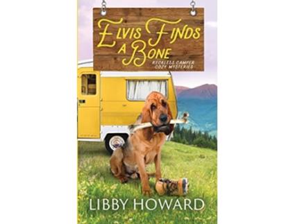 Livro Elvis Finds A Bone de Libby Howard (Inglês)