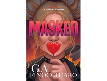 Livro Masked A Super Villain Heromcom de G A Finocchiaro (Inglês)
