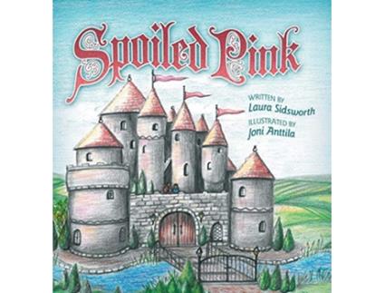 Livro Spoiled Pink de Laura Sidsworth (Inglês)