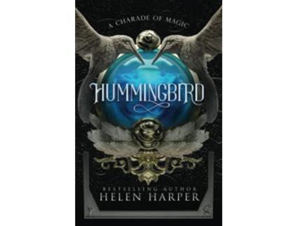 Livro Hummingbird A Charade Of Magic de Helen Harper (Inglês)