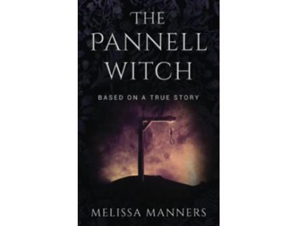 Livro The Pannell Witch Based on a true story de Melissa Manners (Inglês)