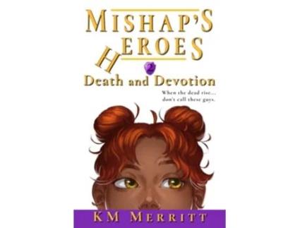 Livro Death and Devotion Mishaps Heroes de KM Merritt (Inglês)