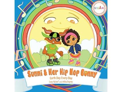 Livro Sunni Her Hip Hop Bunny de Lucy Raoof Ashia Duprey (Inglês)