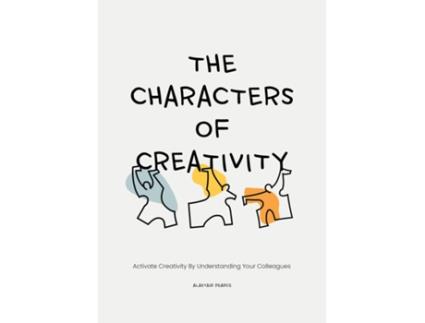 Livro Characters of Creativity de Alastair Pearce (Inglês)