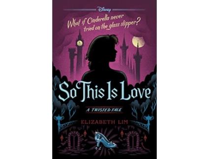 Livro So This is LoveA Twisted Tale de Elizabeth Lim (Inglês - Capa Dura)