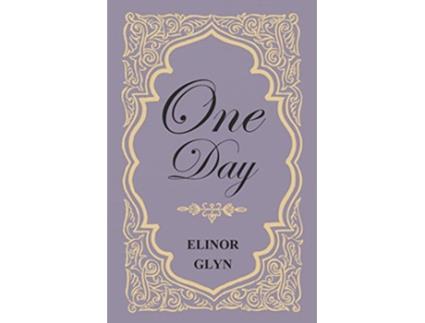 Livro One Day de Elinor Glyn (Inglês)