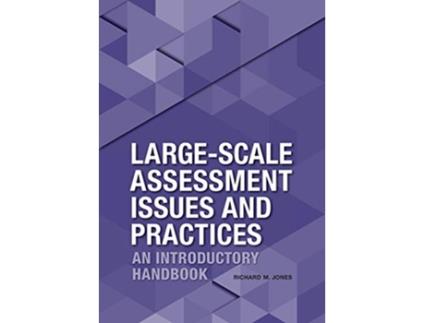 Livro LargeScale Assessment Issues and Practices An Introductory Handbook de Richard Merrick Jones (Inglês)