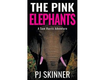 Livro The Pink Elephants Sam Harris Adventures de PJ Skinner (Inglês)