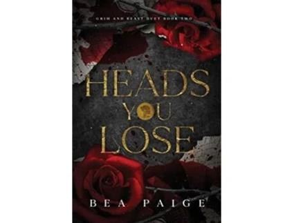Livro Heads You Lose de Bea Paige (Inglês)