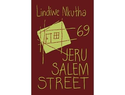 Livro 69 Jerusalem Street de Lindiwe Nkutha (Inglês)