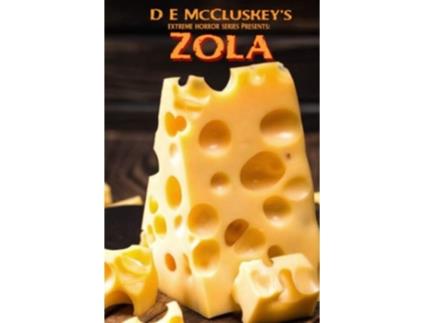 Livro Zola An extreme horror novella with cheese de D E McCluskey (Inglês)