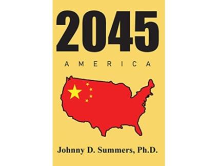 Livro 2045 America de Johnny D Summers (Inglês)