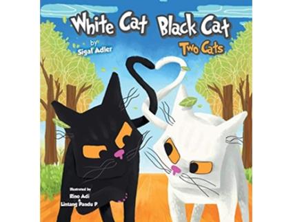 Livro White Cat Black Cat: Two Cats de Sigal Adler (Inglês)