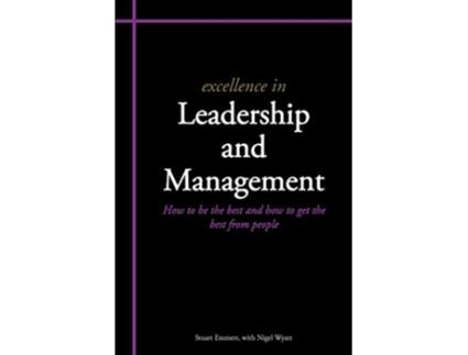 Livro Excellence in Leadership and Management de Stuart Emmett Nigel Wyatt (Inglês)