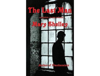 Livro The Last Man de Mary Shelley (Inglês)