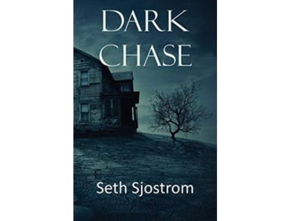 Livro Dark Chase de Seth Sjostrom (Inglês)