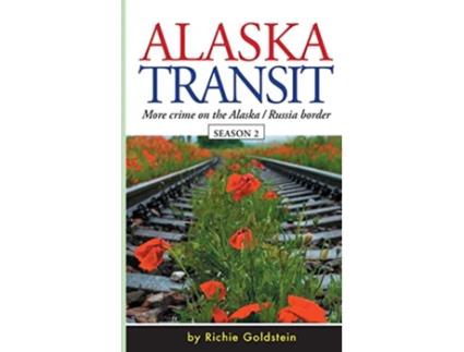 Livro Alaska Transit de Goldstein Richie (Inglês)