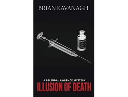 Livro Illusion of Death a Belinda Lawrence Mystery de Brian Kavanagh (Inglês)