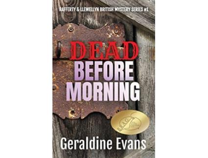 Livro Dead Before Morning British Detectives Rafferty Llewellyn British Mystery Series de Geraldine Evans (Inglês)