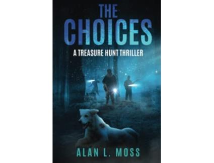 Livro The Choices A Treasure Hunt Thriller de Alan L Moss (Inglês)