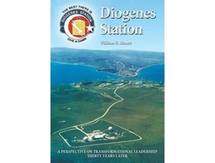 Livro Diogenes Station A Perspective on Transformational Leadership Thirty Years Later de William G Hanne (Inglês)