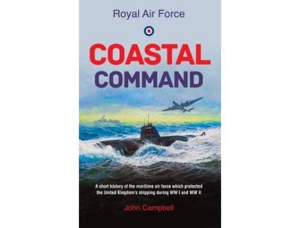 Livro Coastal Command de John Campbell (Inglês)
