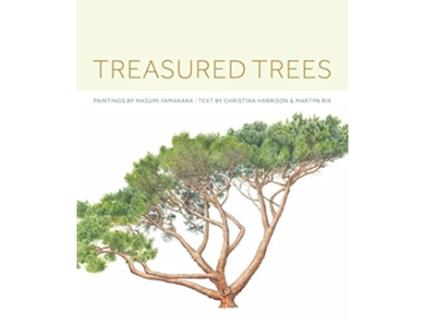 Livro Treasured Trees de Masumi Yamanaka Martyn Rix Christina Harrison (Inglês)