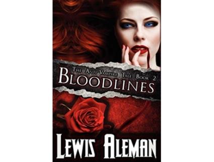 Livro Bloodlines de Lewis Aleman (Inglês)