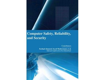 Livro Computer Safety, Reliability, and Security de Et Al Farhad Ahamed Seyed Shahrestani (Inglês)