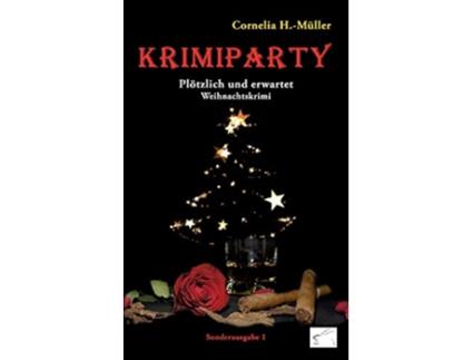 Livro Krimiparty Sonderausgabe 1 Plötzlich und erwartetWeihnachtskrimi German Edition de Cornelia H-Müller (Alemão)