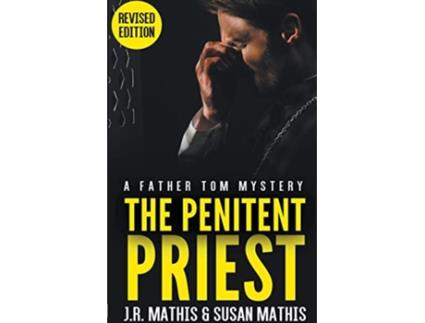 Livro The Penitent Priest The Father Tom Mysteries de R Mathis (Inglês)