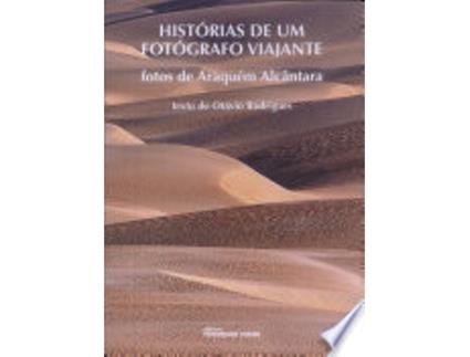 Livro HISTÓRIAS DE UM FOTÓGRAFO VIAJANTE de RODRIGUES, OTAVIO (Português do Brasil)