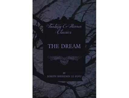 Livro The Dream de Joseph Sheridan Le Fanu (Inglês)