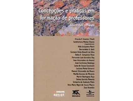 Livro Concepcoes E Praticas Em Formacao De Professores - de Alda Junqueira Marin, Elianda F Arantes Tiballi et al. (Português do Brasil)